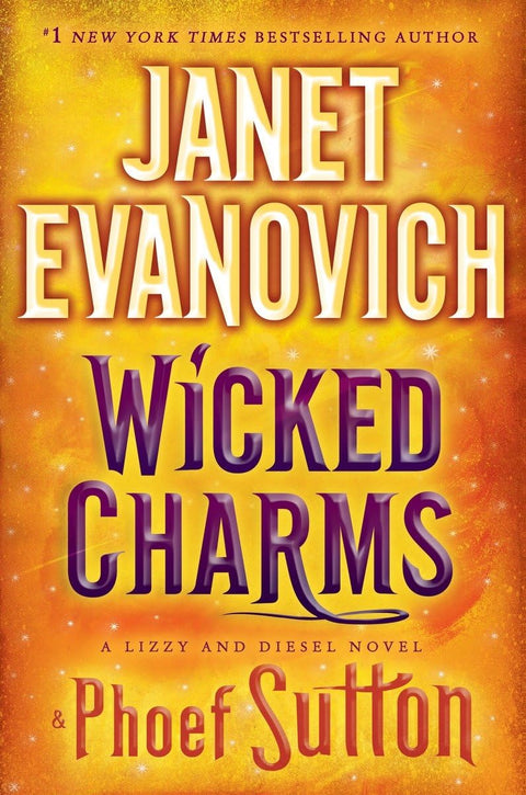 Wicked Charms: A Lizzy and Diesel Novel