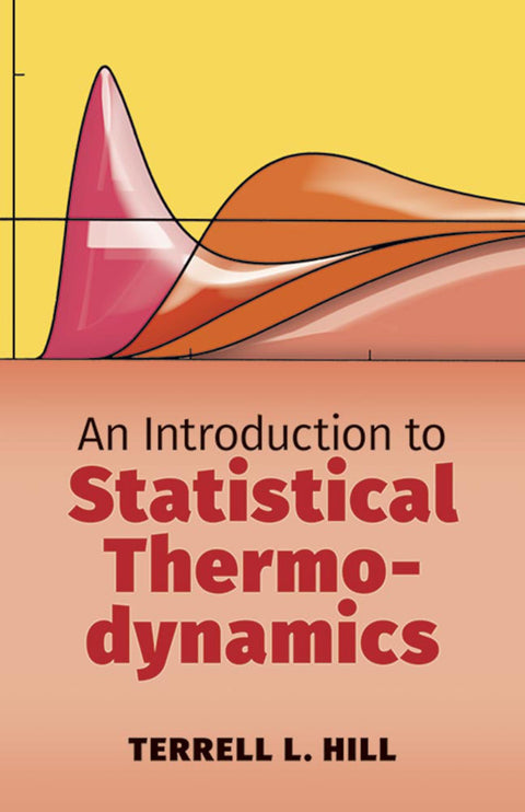 Introduction à la thermodynamique statistique (Dover Books on Physics)