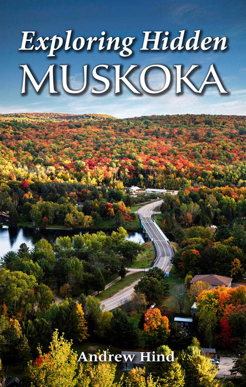 À la découverte des trésors cachés de Muskoka