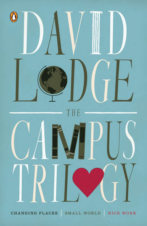 La trilogie Campus : Changing Places ; Small World ; Nice Work