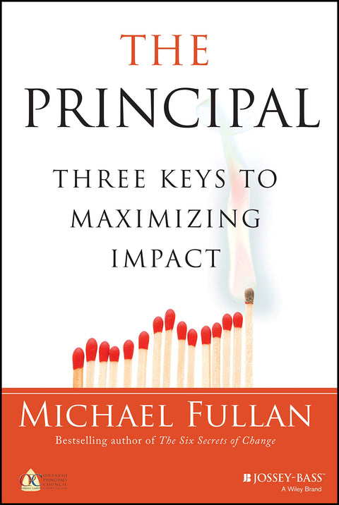 The Principal - Three Keys to Maximizing Impact