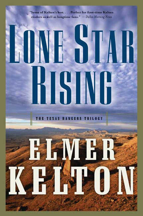 Lone Star Rising : La trilogie des Texas Rangers
