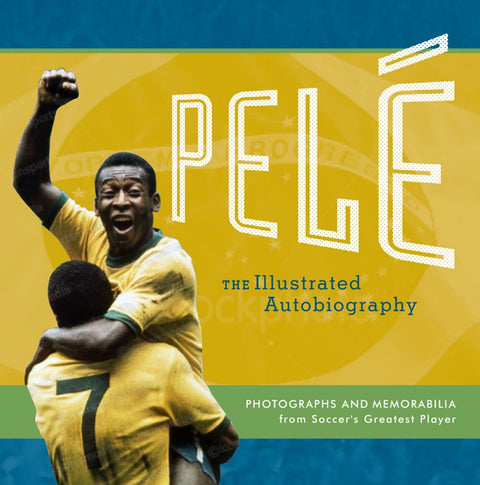 Pelé : Ma vie en images