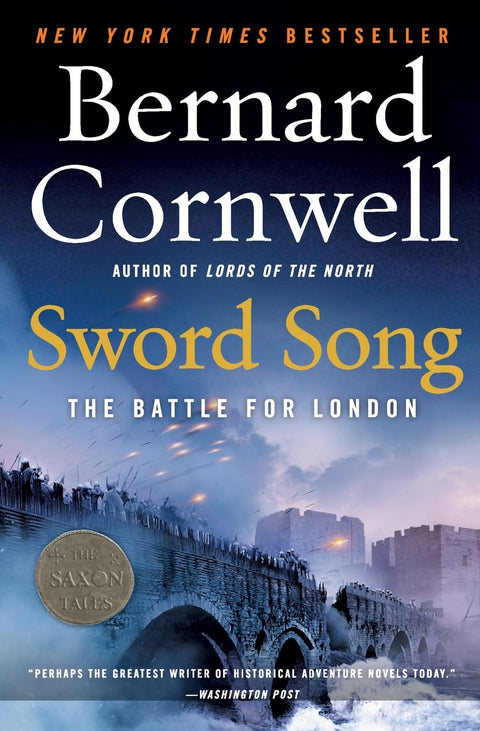 Sword Song: The Battle for London (Last Kingdom (formerly Saxon Tales), 4)