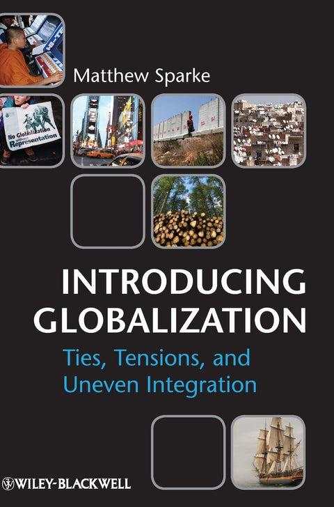Introduction à la mondialisation : liens, tensions et intégration inégale