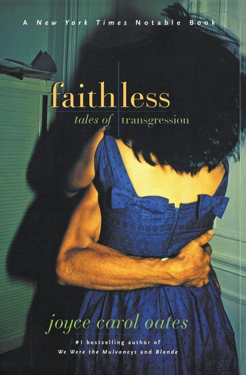 Faithless: Chroniques de transgression