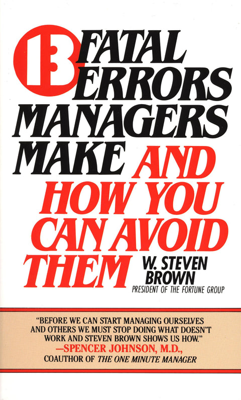13 erreurs fatales commises par les managers et comment les éviter