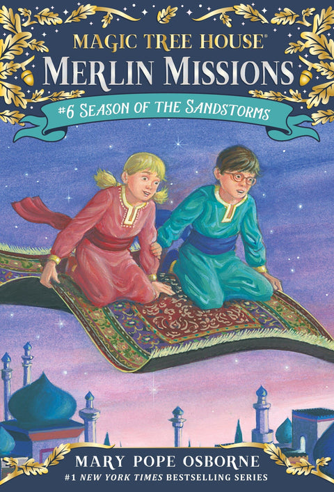 Season of the Sandstorms: 6 (Magic Tree House Merlin Mission)
