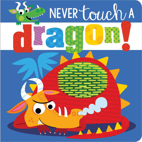 Ne touchez jamais un dragon !