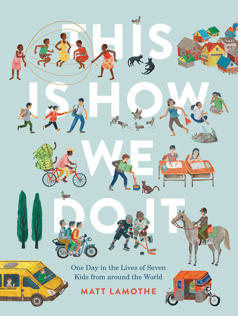 Voici comment nous vivons : Une journée dans la vie de sept enfants à travers le monde (Livres de lecture facile, Livres sur les enfants du monde, Livres de préparation à la maternelle)