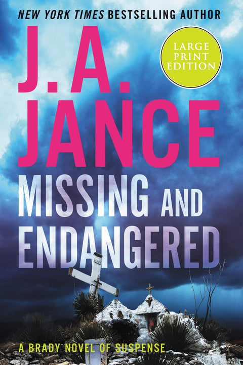 Missing and Endangered: A Brady Novel of Suspense (Joanna Brady, 19)