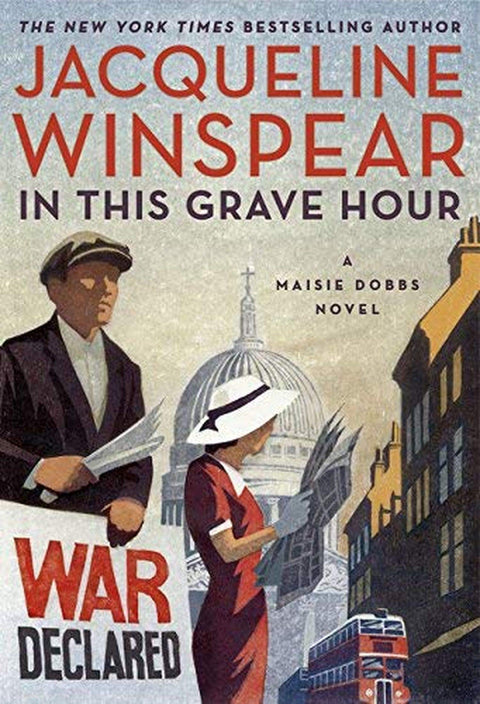 En cette heure grave : un roman de Maisie Dobbs