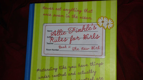 Les règles d'Allie Finkle pour les filles, tome deux : La nouvelle