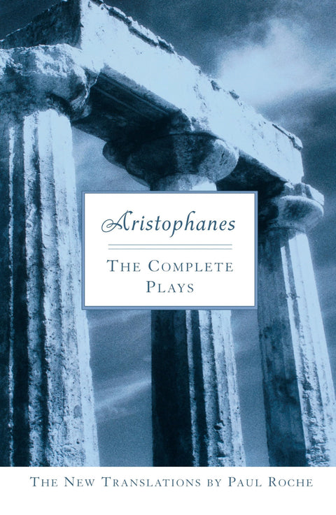 Aristophane : L'intégrale des pièces