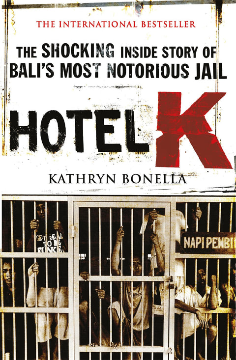 Hôtel K : l’histoire vraie et choquante de la prison la plus tristement célèbre de Bali