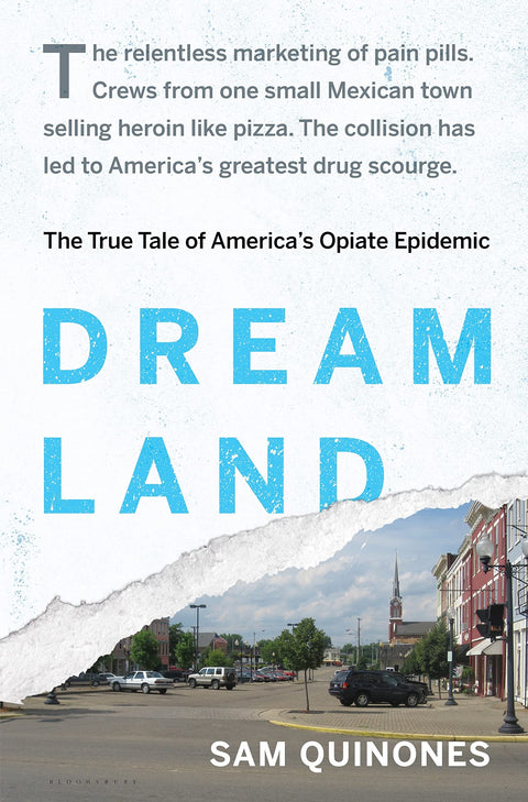 Dreamland: The True Tale Of America's Opiate Epidemic