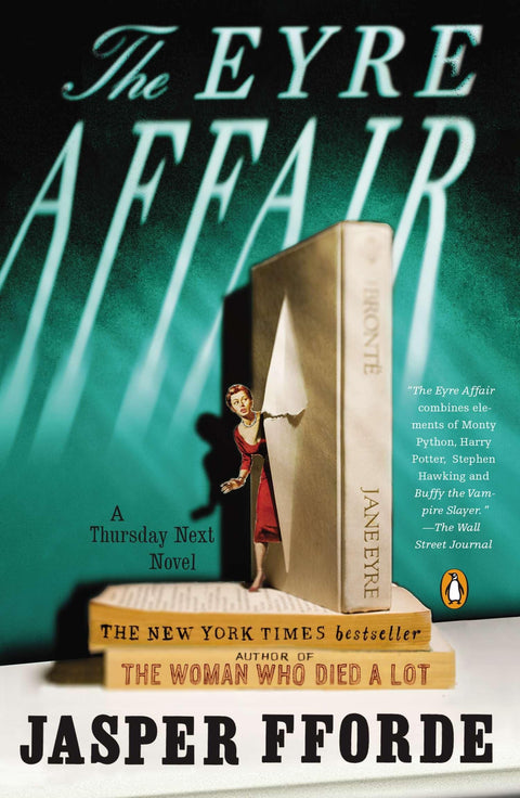 The Eyre Affair : un roman de Thursday Next
