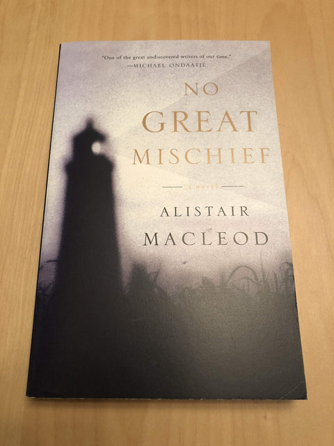 No Great Mischief : un roman