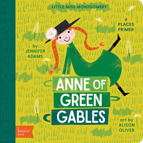 Anne aux pignons verts : un abécédaire BabyLit® des lieux