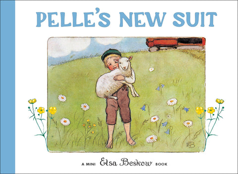 Le nouveau costume de Pelle : Mini Édition (Mini Elsa Beskow)