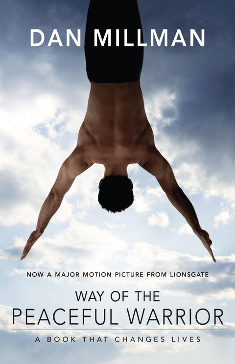 Way of Peaceful Warrior - Movie Tie -In: A Book That Changes Lives