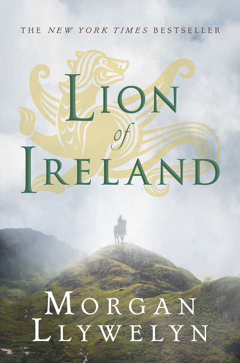 Lion d’Irlande (Le Monde celtique de Morgan Llywelyn, 5)