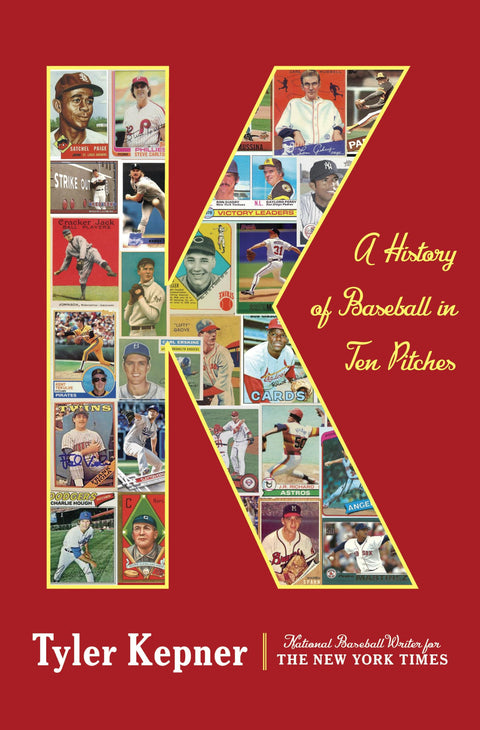 K : Une histoire du baseball en dix lancers
