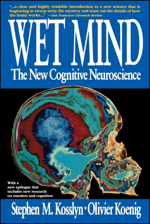 Esprit humide : La nouvelle neurosciences cognitive