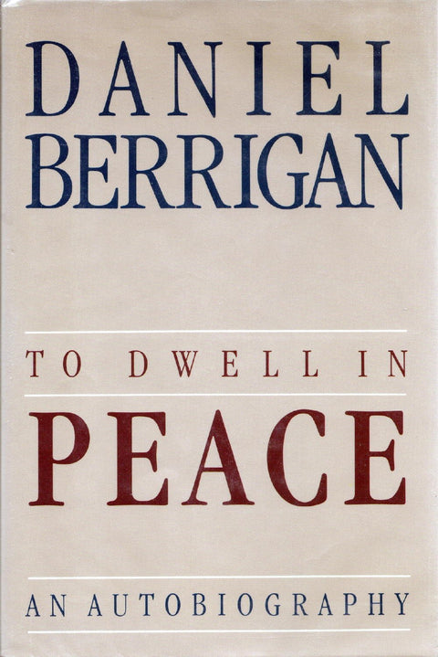 To Dwell in Peace: An Autobiography