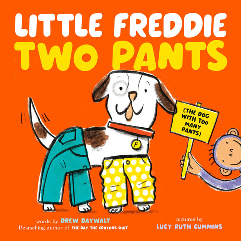 Le pantalon Little Freddie Two : (Le chien qui a trop de pantalons)