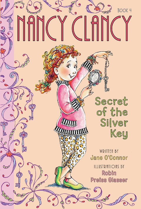 Secret of the Silver Key: Fancy Nancy Nancy Clancy