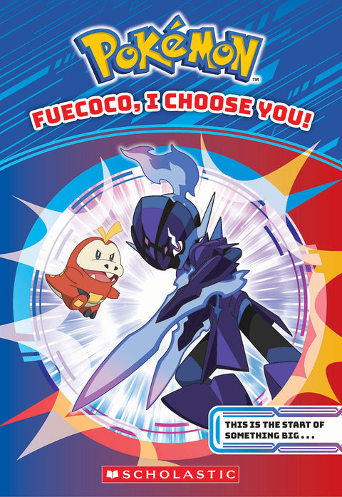 Dracaufeu, je te choisis ! (Livre Pokémon)