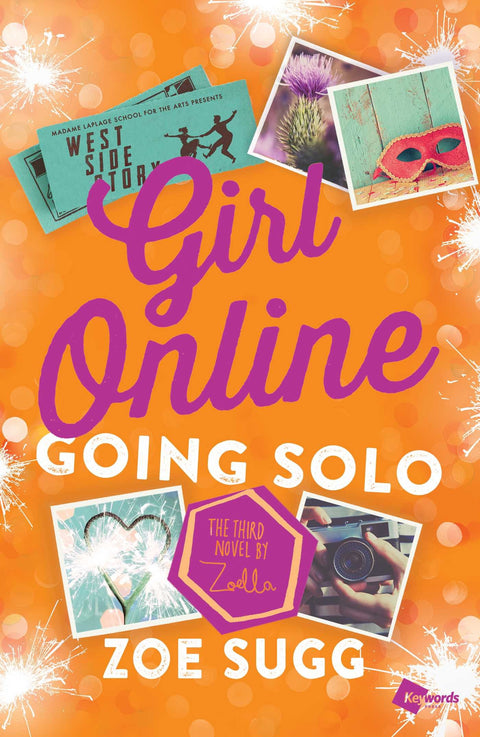 Girl Online: Going Solo: The Third Novel by Zoella (Volume 3)