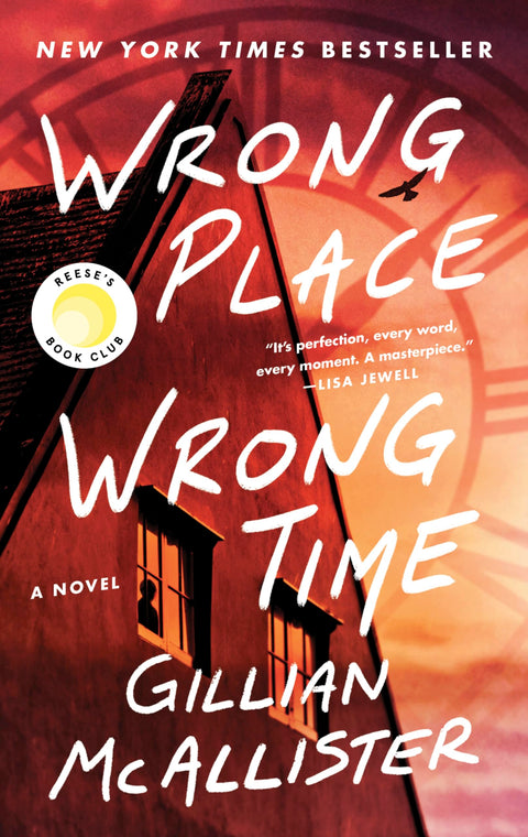 Wrong Place Wrong Time: A Novel