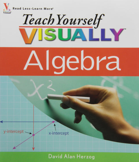 Teach Yourself VISUALLY Algebra
