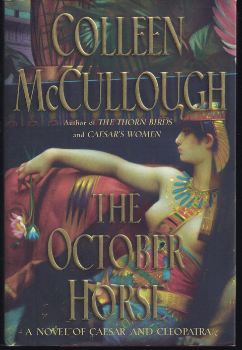 Le cheval d'octobre : un roman sur César et Cléopâtre