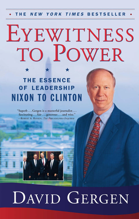 Témoin du pouvoir : L'essence du leadership, de Nixon à Clinton