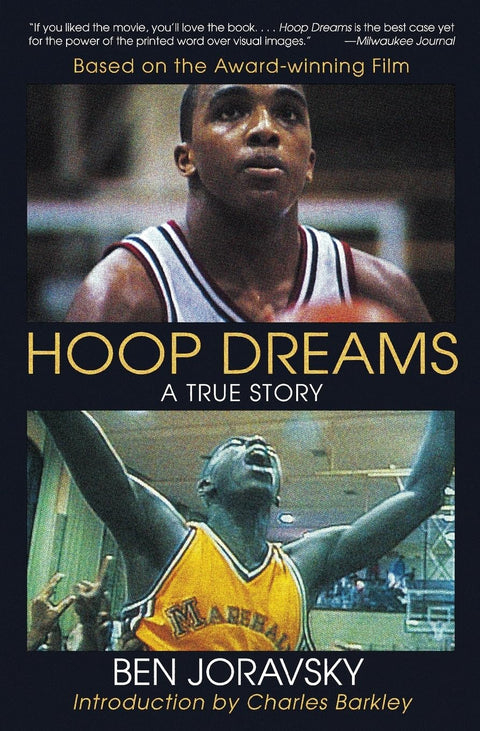 Hoop Dreams: True Story of Hardship and Triumph, the