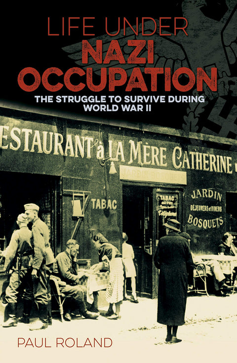 La vie sous l'occupation nazie : la lutte pour survivre pendant la Seconde Guerre mondiale