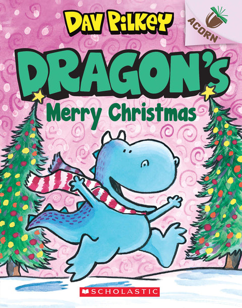 Dragon's Merry Christmas: An Acorn Book (Dragon #5): From the Creator of Dog Man (5)