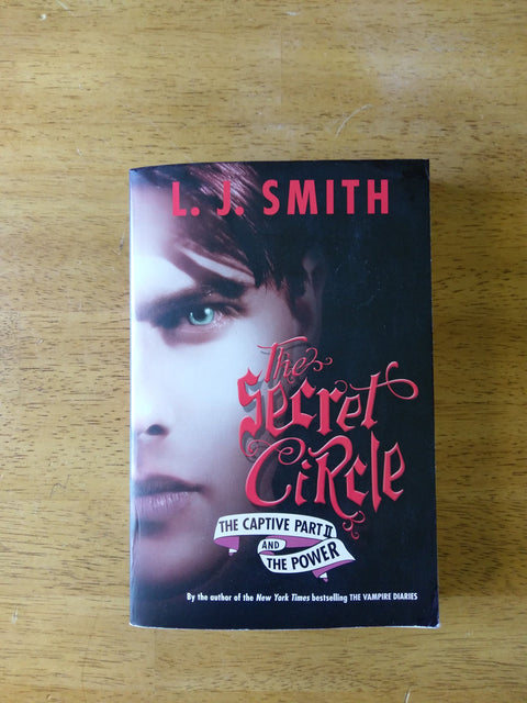 Le Cercle secret : L'Initiée, tome 2 et Le Pouvoir