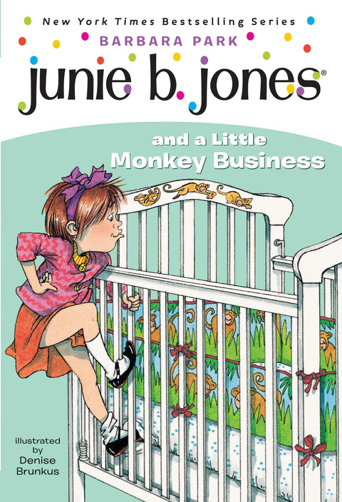 Junie B. Jones #2: Junie B. Jones and a Little Monkey Business: 02