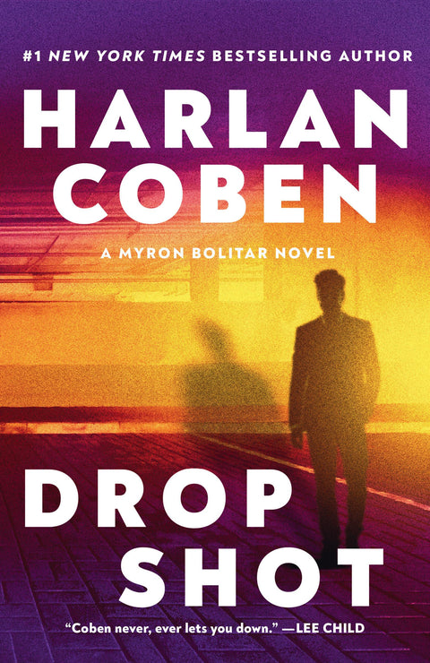 Drop Shot : un roman de Myron Bolitar