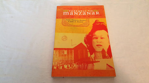 Farewell to Manzanar