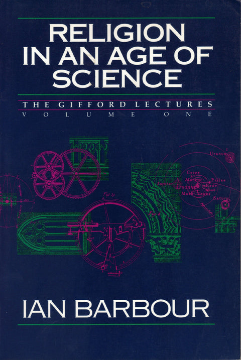La religion à l'âge de la science (Cours Gifford 1989-1991, vol. 1)