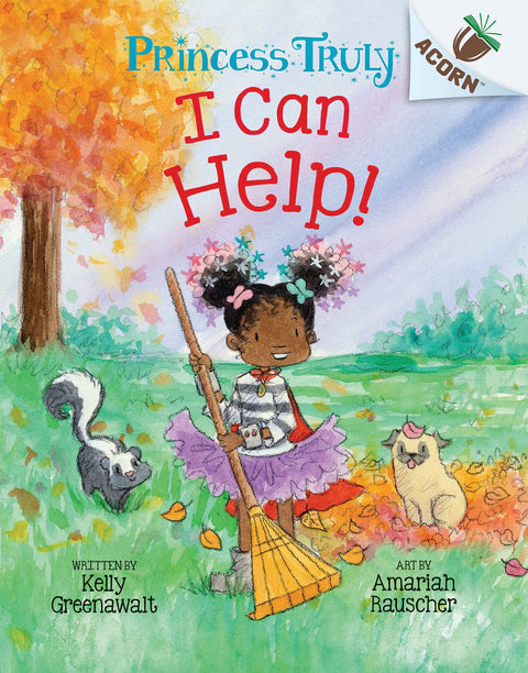 Je peux aider ! : Un livre Acorn (Princess Truly #8)