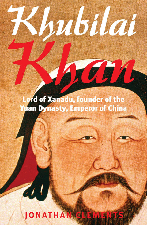 A Brief History of Khubilai Khan