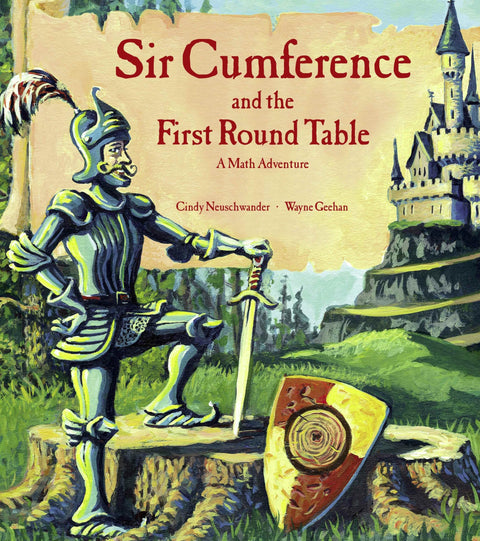Sir Cumference et la première table ronde : une aventure mathématique