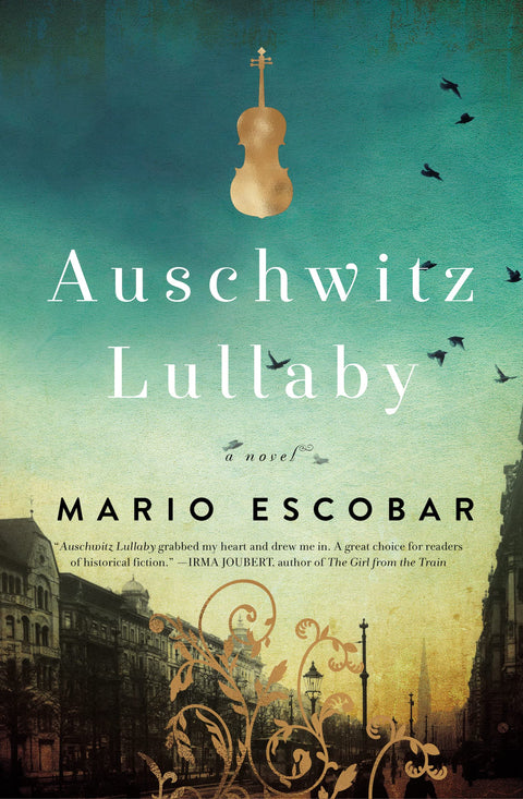 La Berceuse d'Auschwitz : Roman