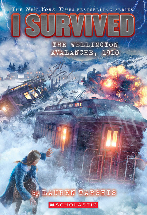 J’ai survécu à l’avalanche de Wellington, en 1910 (J’ai survécu, tome 22)